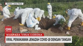 VIDEO: Viral Pemakaman Jenazah Covid-19 dengan Tangan