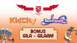 Meriahkan Hut RI ke-75, KidCity dan Trans Studio Mini Bonus Gila-Gilaan