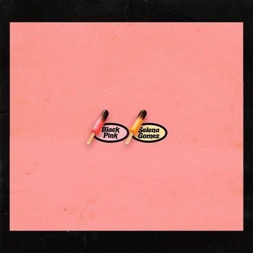 Rilis Poster Baru, Ini Nama Kolaborasi BLACKPINK dengan Selena Gomez