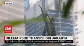 VIDEO: Dilema PSBB Transisi DKI Jakarta