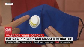 VIDEO: Bahaya Penggunaan Masker Berkatup