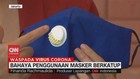 VIDEO: Bahaya Penggunaan Masker Berkatup