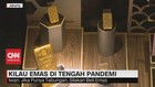 VIDEO: Kilau Emas di Tengah Pandemi