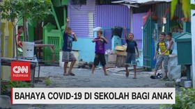 VIDEO: Bahaya Covid-19 di Sekolah Bagi Anak