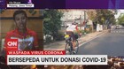 VIDEO: Bersepeda Untuk Donasi Covid-19