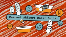 INFOGRAFIS: Cara Membuat Shibori Motif Lurik