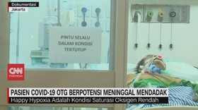 VIDEO: Pasien Covid-19 OTG Berpotensi Meninggal Mendadak