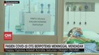 VIDEO: Pasien Covid-19 OTG Berpotensi Meninggal Mendadak