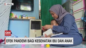 VIDEO: Efek Pandemi Bagi Kesehatan Ibu dan Anak