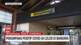 VIDEO: Penumpang Positif Covid-19 Lolos di Bandara