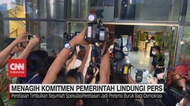 VIDEO: Menagih Komitmen Pemerintah Lindungi Pers