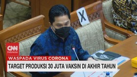 VIDEO: Target Produksi 30 Juta Vaksin di Akhir Tahun