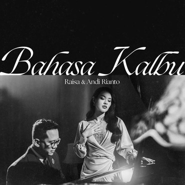 Lirik Lagu Bahasa Kalbu - Raisa