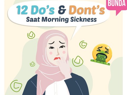 12 Do's and Dont's Saat Morning Sickness
