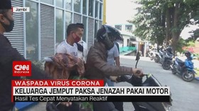 VIDEO: Keluarga Jemput Paksa Jenazah Pakai Motor