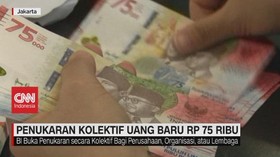 VIDEO: Penukaran Uang Rp.75 Ribu Bisa Dilakukan Kolektif