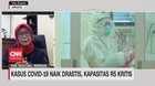 VIDEO: Kasus Covid-19 Naik Drastis, Kapasitas RS Kritis