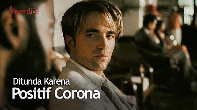 Robert Pattinson Tertular Virus Corona, Film 'The Batman' Terpaksa Ditunda Lagi