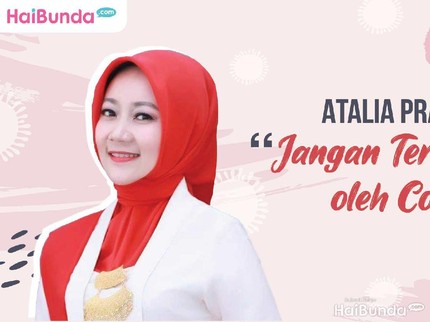 Eksklusif Cerita Bunda Atalia Istri Ridwan Kamil: Jangan Terbelenggu Corona