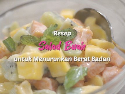 Resep Salad Buah untuk Menurunkan Berat Badan