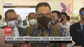 VIDEO: Anies: Lahan Pemakaman Covid-19 Masih Cukup