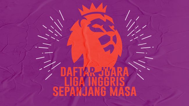 Infografis Daftar Juara Liga Inggris Sepanjang Masa