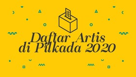 INFOGRAFIS: Daftar Artis di Pilkada 2020