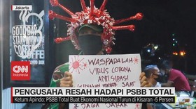 VIDEO: Pengusaha Resah Hadapi PSBB total