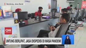 VIDEO: Untung Berlipat, Jasa Ekspedisi di Masa Pandemi