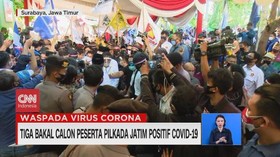 VIDEO: 3 Bakal Calon Peserta Pilkada Jatim Positif Covid-19