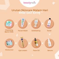 Urutan Menggunakan Skincare Malam - Homecare24