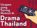 INFOGRAFIS: Ucapan yang Sering Muncul di Drama Thailand