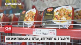 VIDEO: Makanan Tradisional Instan, Alternatif Kala Pandemi