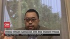 VIDEO: Orang dengan Gangguan Jiwa Bisa Disanksi Pidana