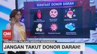 VIDEO: Jangan Takut Donor Darah