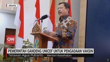 VIDEO: Pemerintah Gandeng UNICEF untuk Pengadaan Vaksin
