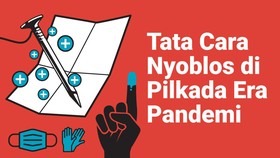 INFOGRAFIS: Tata Cara Nyoblos di Pilkada Era Pandemi