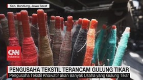 VIDEO: Pengusaha Tekstil Terancam Gulung Tikar