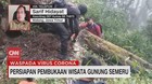 VIDEO: Persiapan Pembukaan Wisata Gunung Semeru