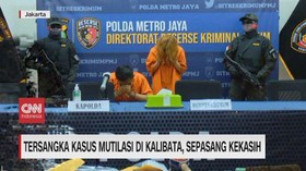 VIDEO: Tersangka Kasus Mutilasi di Kalibata, Sepasang Kekasih