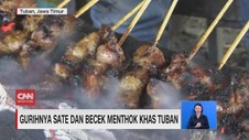VIDEO: Gurihnya Sate & Becek Menthok Khas Tuban
