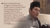 CELOTEH PILKADA: Lanjut Pilkada di Tengah Pandemi Corona Pejabat tinggi negara, DPR, KPU, hingga Satgas Penangangan Covid-19 tetap ingin melanjutkan Pilkada Serentak 2020 meski pandemi virus corona belum usai.