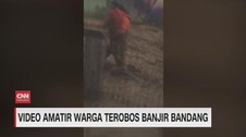 VIDEO: Warga Terobos Dahsyatnya Banjir Bandang Cicurug