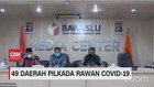 VIDEO: 49 Daerah Pilkada Rawan Covid-19