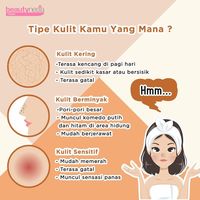 Kenalan Dengan Tipe Kulit Kamu Yuk!