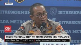 VIDEO: Pelaku Pelecehan Rapid Test di Soetta Jadi Tersangka
