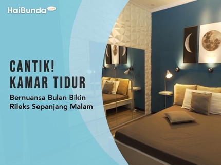 Cantik! Kamar Tidur Bernuansa Bulan Bikin Rileks Sepanjang Malam