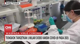 VIDEO: Tiongkok Target 1 Miliar Dosis Vaksin Covid-19 di 2021