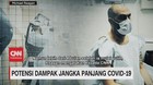 VIDEO: Potensi Dampak Jangka Panjang Covid-19