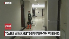 VIDEO: Tower 8 Wisma Atlet Disiapkan untuk Pasien OTG